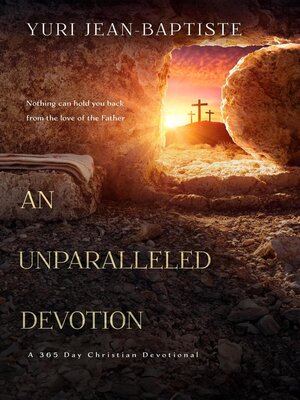 cover image of An Unparalleled Devotion